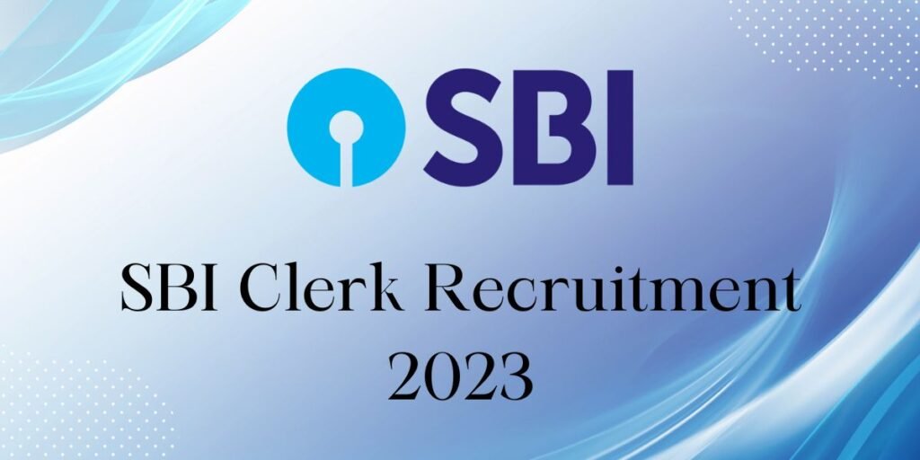 SBI Clerk Recruitment 2023