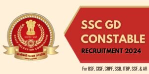 SSC GD Constable Recruitment