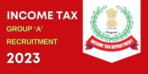 Income Tax Recruitment 2023