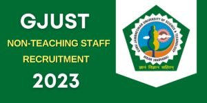 GJUST Recruitment 2023