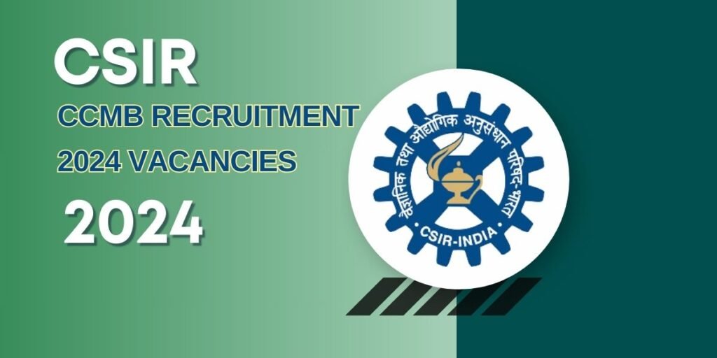 CSIR CCMB Recruitment 2023 Vacancies