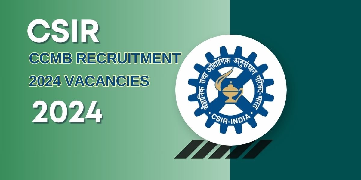 CSIR CCMB Recruitment 2023 Vacancies - Apply Now for 69 Positions