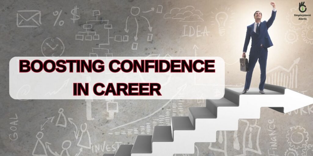 Boosting Confidence in Career
