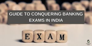 Conquering Banking Exams in India