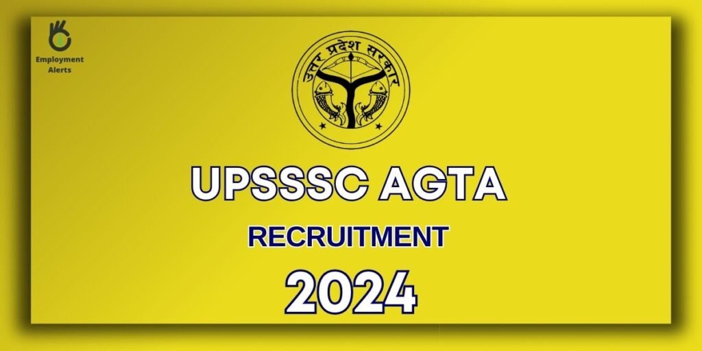 UPSSSC AGTA Recruitment 2024