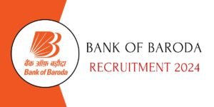 Bank of Baroda Jobs 2024