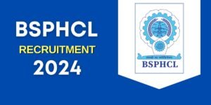 BSPHCL Recruitment